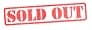 SOLD OUT!